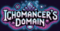 Ichomancer's Domain